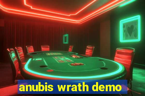 anubis wrath demo